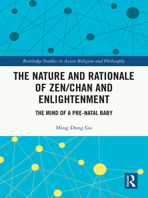 cover image of The Nature and Rationale of Zen/Chan and Enlightenment